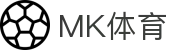 MK体育-MK体育(中国)官方网站 MKSPORTS